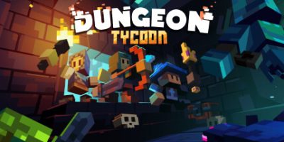 地下城资本家|官方中文|Dungeon Tycoon|地下城大亨V