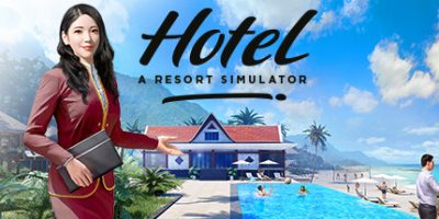 酒店生涯：模拟度假村|官方中文|支持手柄|Hotel: A Resort SimulatorV