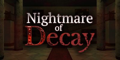 腐烂的噩梦/Nightmare of DecayV
