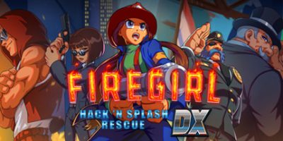 消防女孩：急救先锋 Firegirl: Hack ‘n Splash RescueV