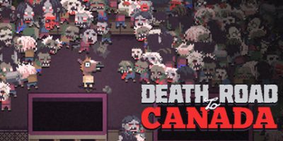 加拿大不归路|官方英文|支持手柄|Death Road to Canada|加拿大死亡之路V