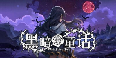 黑暗童话|官方中文|Dark Fairg Tale