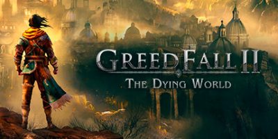 贪婪之秋2：垂死世界|v20251119|官方中文|支持手柄|GreedFall II: The Dying World